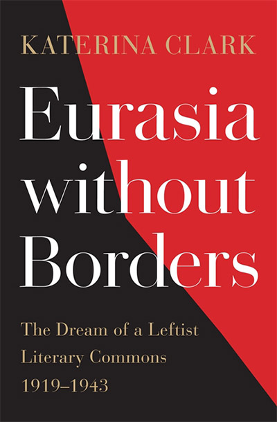 Eurasia withou borders Katerina Clark