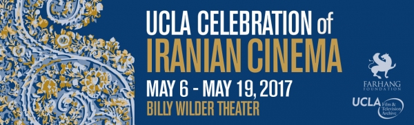 UCLA Celebration of Iranian Cinema 2017