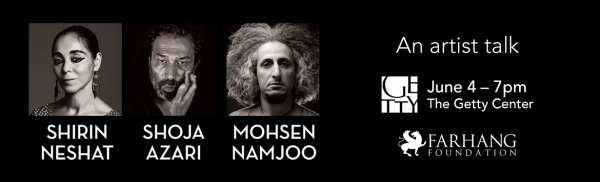 A Conversation with Mohsen Namjoo, Shirin Neshat, and Shoja Azari