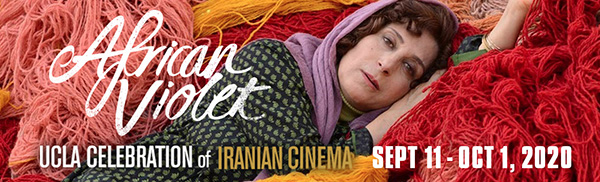 African Violet - UCLA Celebration of Iranian Cinema