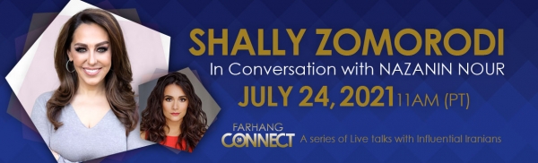Farhang Connect: Shally Zomorodi In conversation with Nazanin Nour