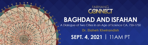 Farhang Connect Baghdad and Isfahan: A Dialogue of Two Cities